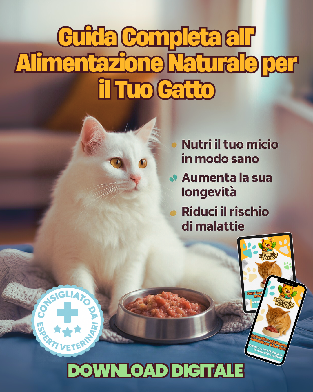 Il Risveglio Felino™ – Guida alla Dieta Naturale per Allungare la Vita del Tuo Gatto